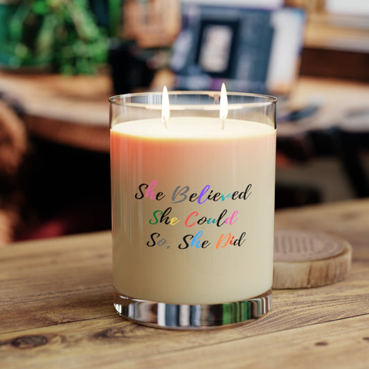 She Believed Scented Candle - Full Glass, 11oz