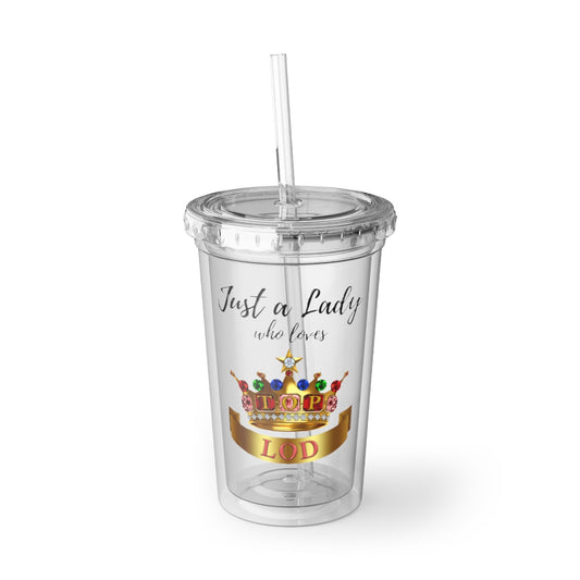 Just A Lady Who Loves TLOD Suave Acrylic Cup